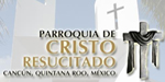 Parroquia de Cristo Resucitado - Cancun